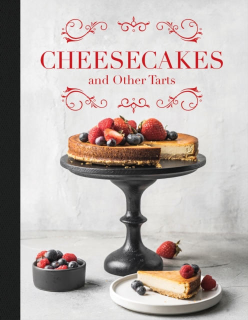 Cheesecakes & Other Tarts