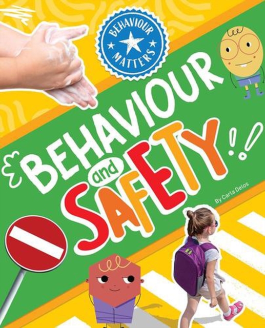 Behaviour and Safety