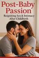 Post-Baby Passion