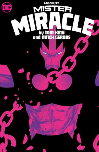 Absolute Mister Miracle by Tom King and Mitch Gerads