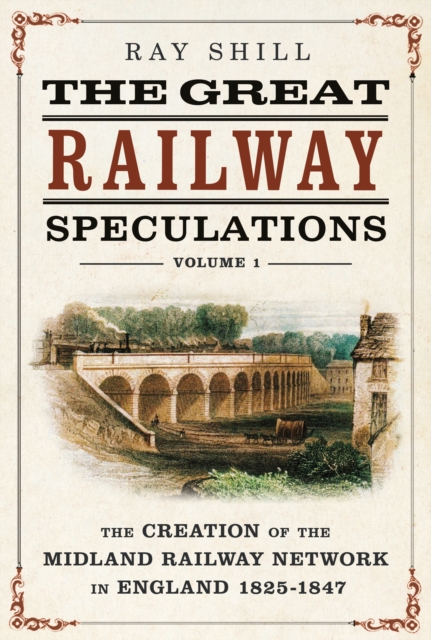 The Great Railway Speculations