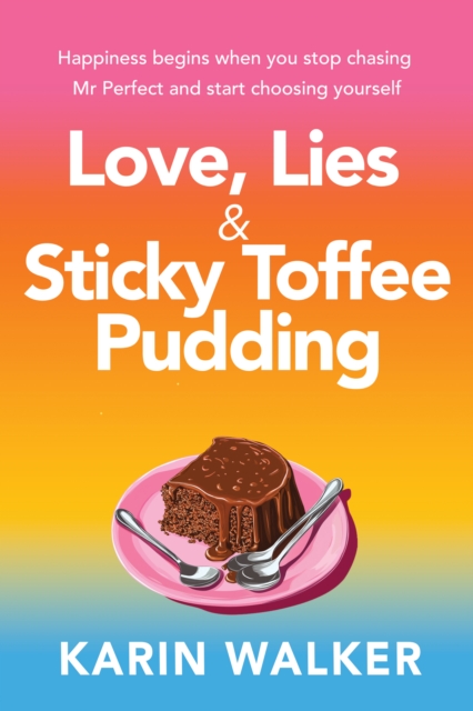 Love Lies & Sticky Toffee Pudding