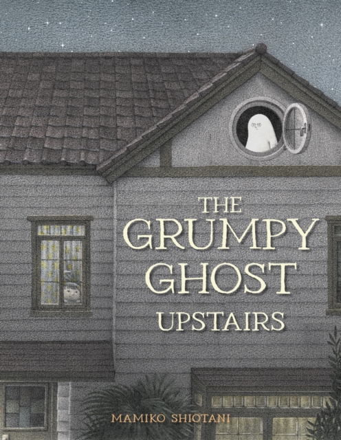 The Grumpy Ghost Upstairs