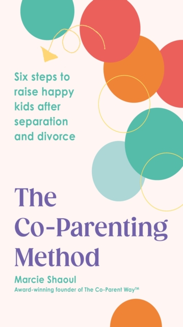 The Co-Parenting Method