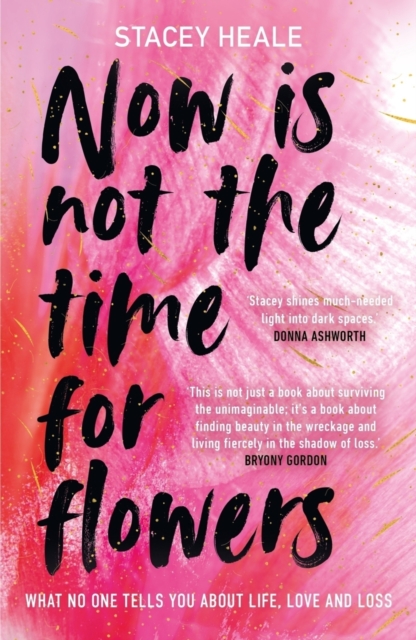 Now is Not the Time for Flowers