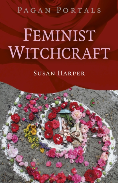 Pagan Portals  Feminist Witchcraft