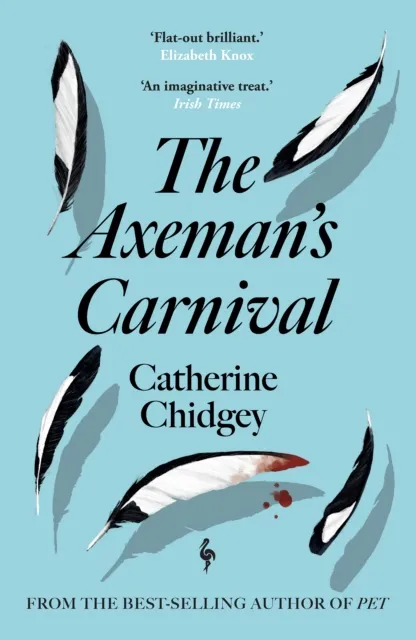 The Axeman’s Carnival : The No. 1 International Bestseller