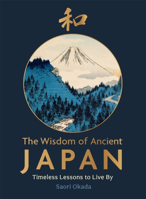 The Wisdom of Ancient Japan
