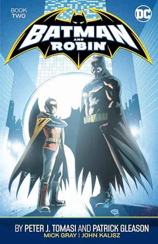 Batman and Robin by Peter J. Tomasi and Patrick Gleason Book Two