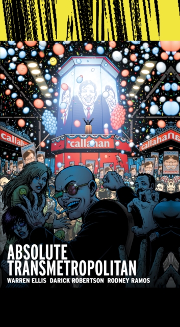 Absolute Transmetropolitan Vol. 3