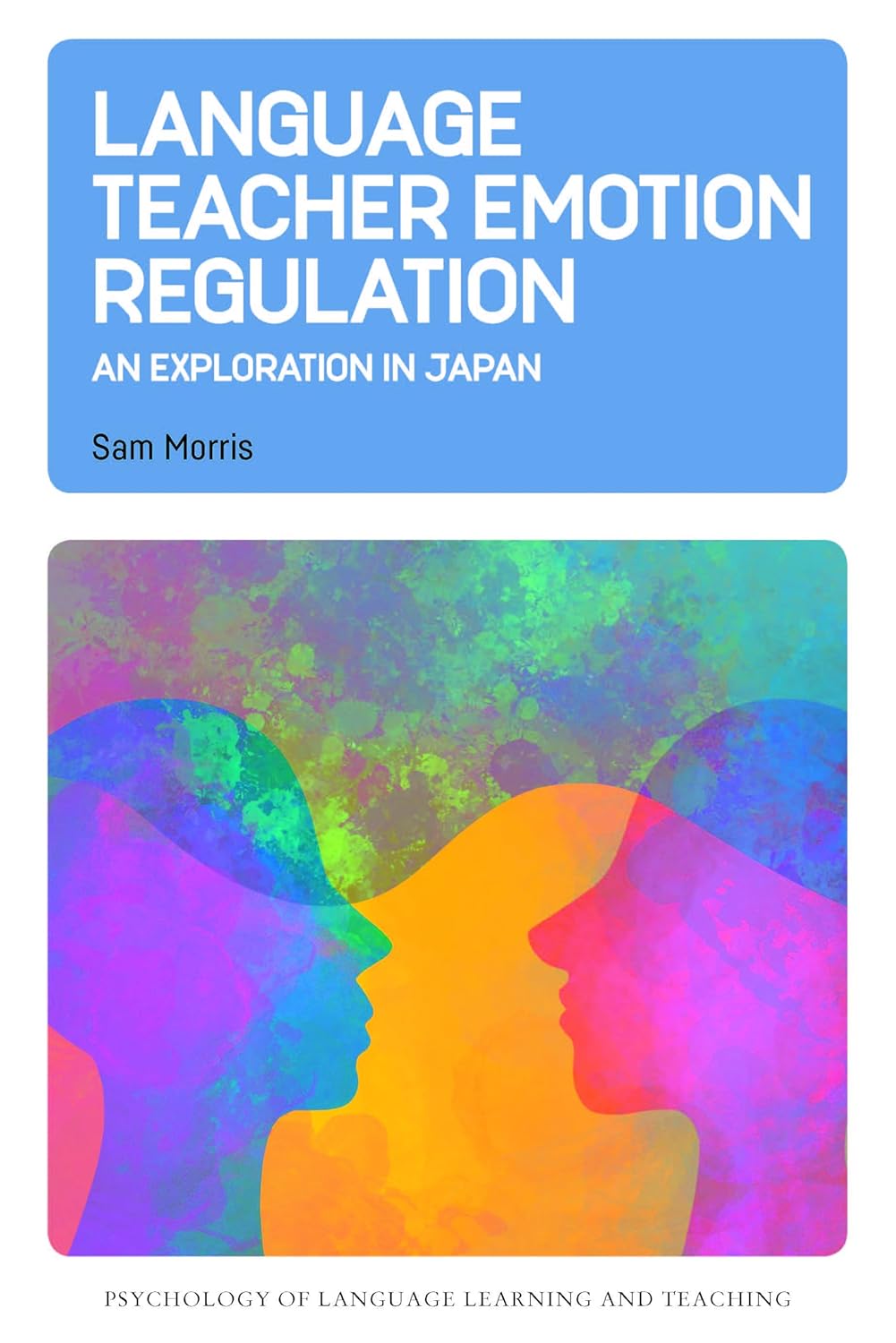Language Teacher Emotion Regulation
