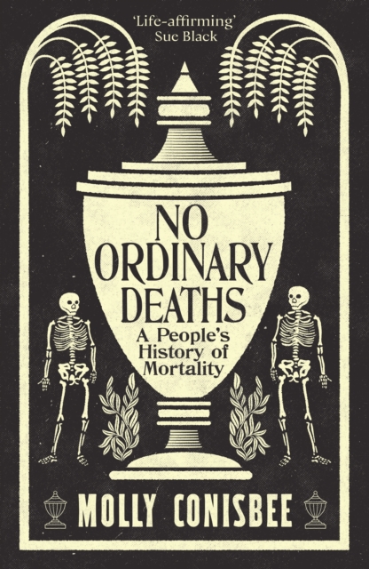 No Ordinary Deaths