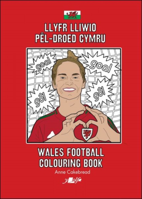 Llyfr Lliwio Pel-droed Cymru | Wales Football Colouring Book  NEW EDITION