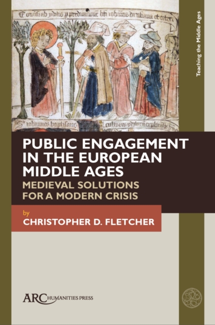 Public Engagement in the European Middle Ages
