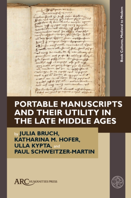 Portable Manuscripts and their Utility in the Late Middle Ages