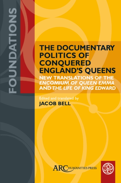 The Documentary Politics of Conquered England's Queens