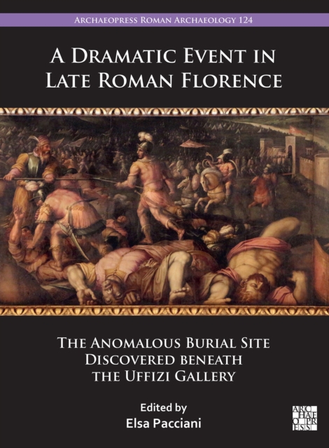 A Dramatic Event in Late Roman Florence
