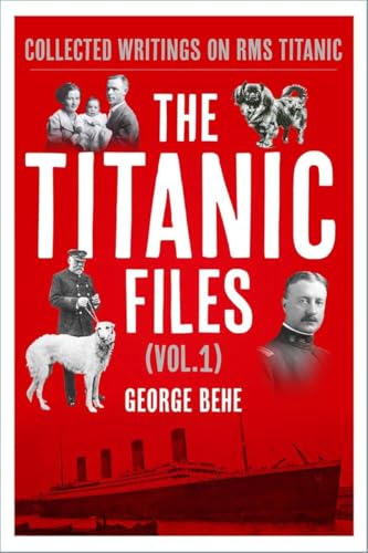 The Titanic Files (Vol.1)