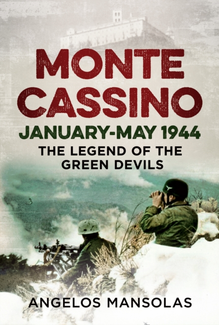 Monte Cassino January-May 1944