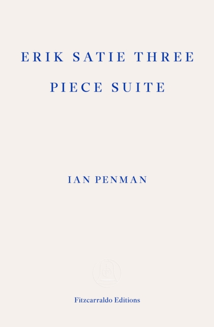 Erik Satie Three Piece Suite