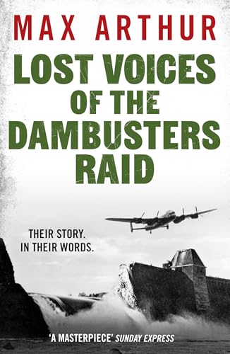 Lost Voices of the Dambusters Raid