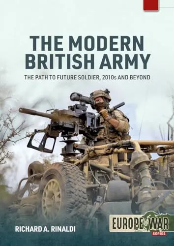 Modern British Army Volume 1