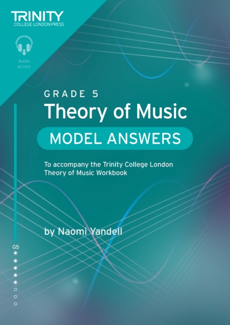 Trinity College London Theory of Music Model Answers Grade 5