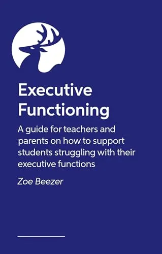 Executive Function Essentials in the Classroom