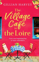 The Village Cafe in the Loire