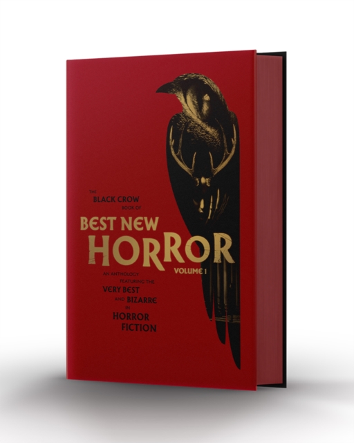 The Black Crow Book of Best New Horror Volume 1