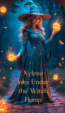 Xylose Inks Under the Witch Hump