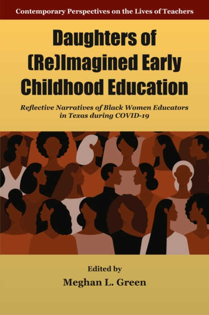 Daughters of (Re)Imagined Early Childhood Education