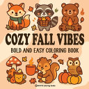 Bold & Easy Cozy Fall Vibes Coloring Book