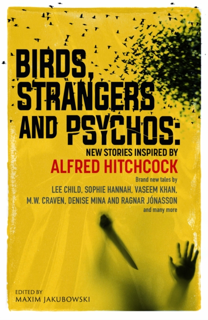 Birds, Strangers and Psychos
