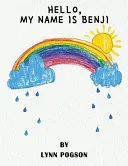 Hello, My Name is Benji