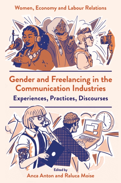 Gender and Freelancing in the Communication Industries