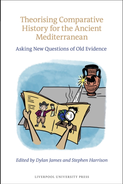 Theorising Comparative History for the Ancient Mediterranean