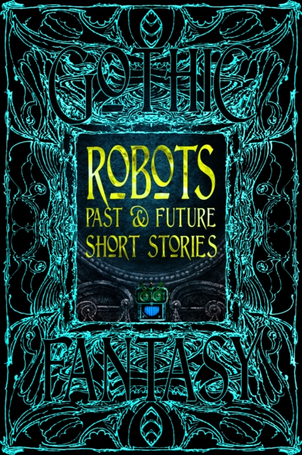 Robots Past & Future Short Stories