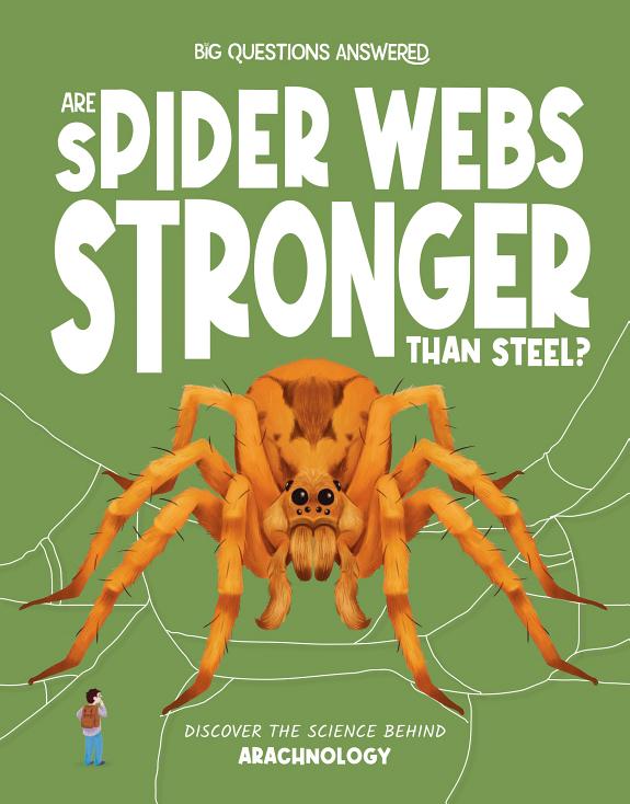 Are Spider Webs Stronger Than Steel?