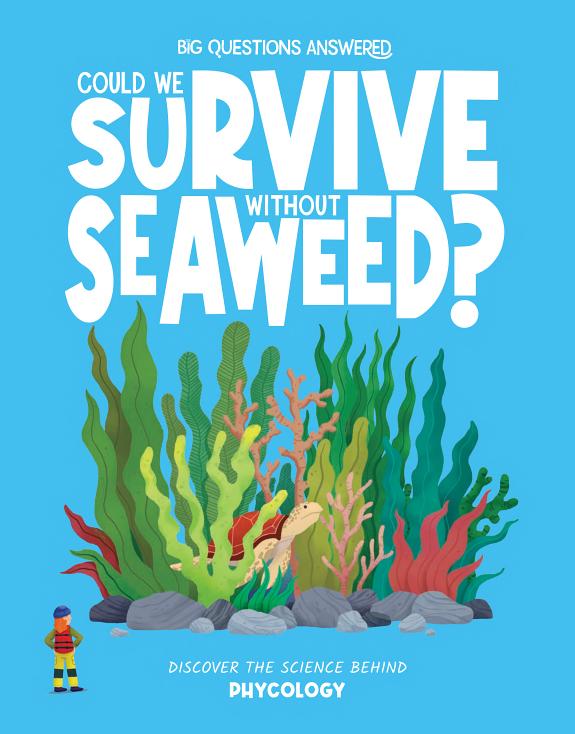Could We Survive Without Seaweed?