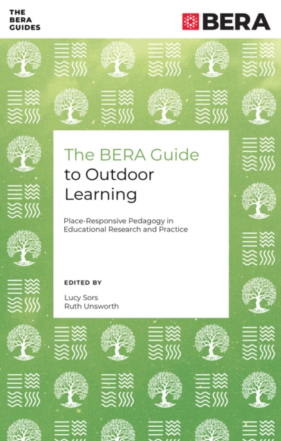 The BERA Guide to Outdoor Learning