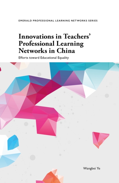 Innovations in Teachers' Professional Learning Networks in China