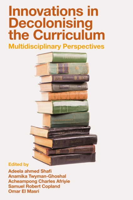 Innovations in Decolonising the Curriculum