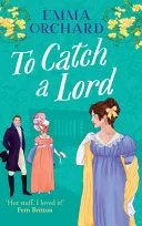 To Catch a Lord