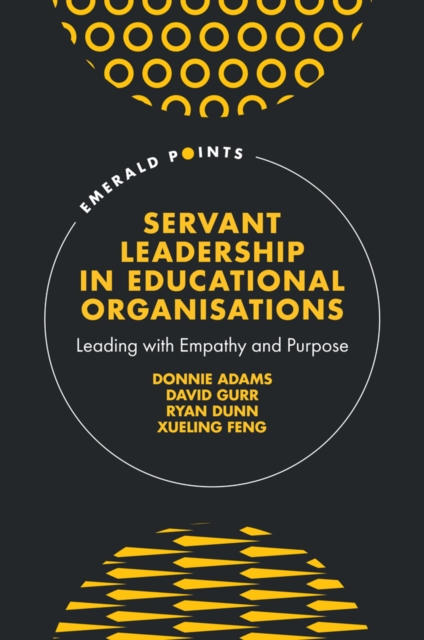 Servant Leadership in Educational Organisations
