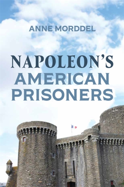 Napoleon's American Prisoners