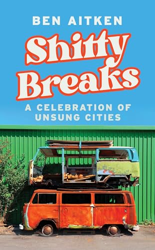 Shitty Breaks