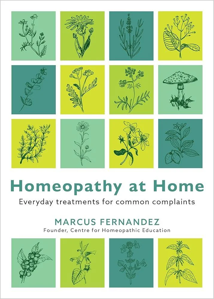 Homeopathy at Home : Everyday Treatments for Common Complaints