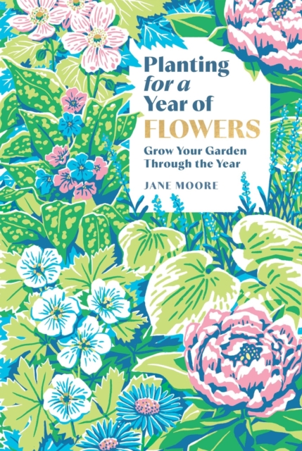 Planting for a Year of Flowers