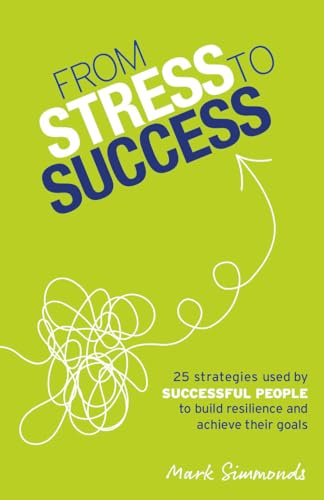 From Stress to Success
